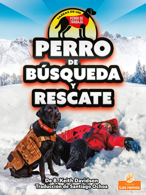 Title details for Perro de búsqueda y rescate (Search and Rescue Dog) by B. Keith Davidson - Wait list